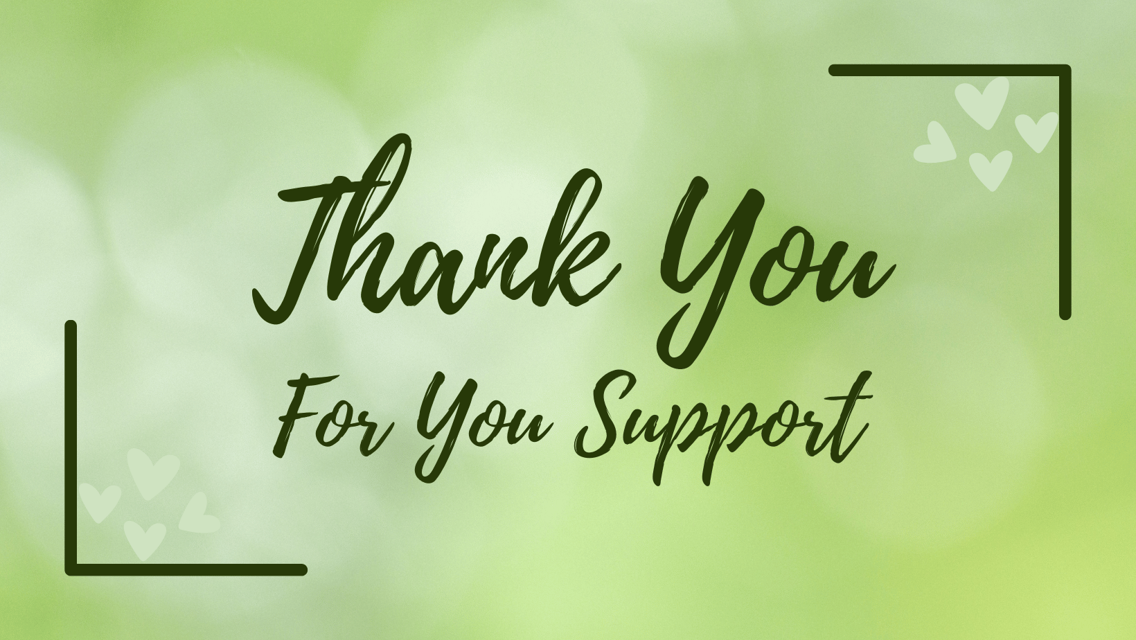 Thank you for your support